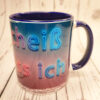 Tasse "Einen Scheiß muss ich" – Bild 3