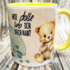 Tasse "Weißt du eigentlich" – Bild 3