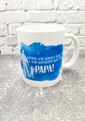 will ich werden wie du Papa´ ist diese Tasse das perfekte Geschenk für jeden Vater